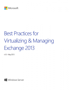 Best Practices for Virtualizing and Managing Exchange 2013